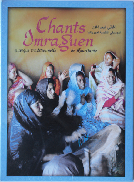 Chants Imraguen (Musique Traditionnelle de Mauritanie)