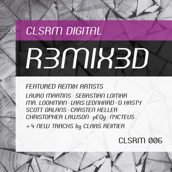 CLSRM Digital R3MIX3D