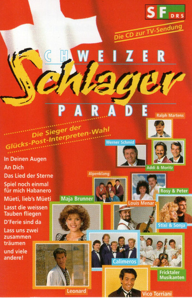 Schweizer Schlager Parade - Die Sieger Der Glücks-Post-Interpreten-Wahl