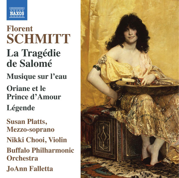 La Tragédie De Salomé, Musique Sur L'eau, Oriane Et Le Prince D'Amour, Legende