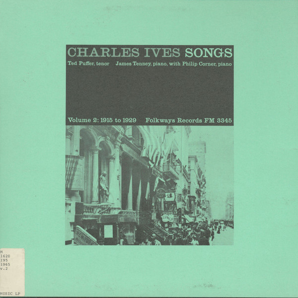 Charles Ives Songs: Volume 2: 1915 To 1929
