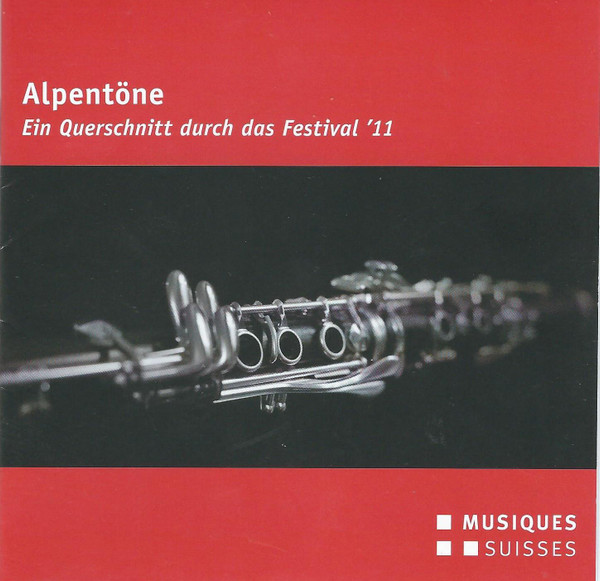 Alpentöne: Ein Querschnitt Durch Das Festival '11