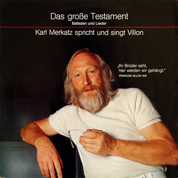 Das Große Testament - Balladen Und Lieder