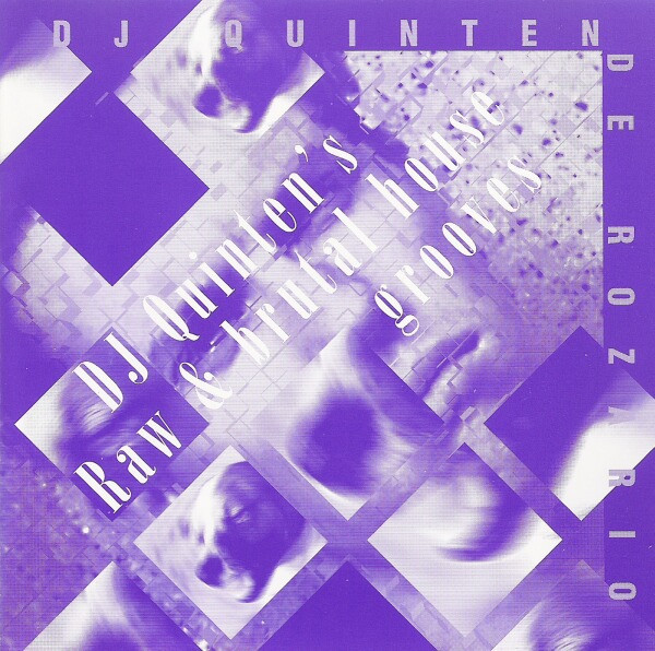 DJ Quinten's Raw & Brutal House Grooves