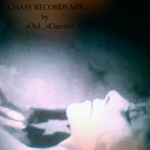 Chase Records Mix