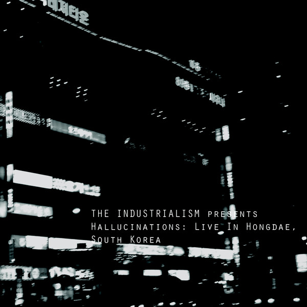Hallucinations : Live In Hongdae, South Korea