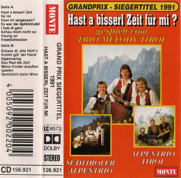 Grandprix • Siegertitel 1991 - Hast A Bisserl Zeit Für Mi? Gespielt Vom Trio Melody Tirol