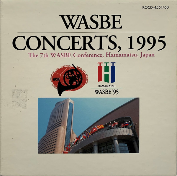 WASBE Concerts, 1995 (The 7th WASBE Conference, Hamamatsu, Japan)