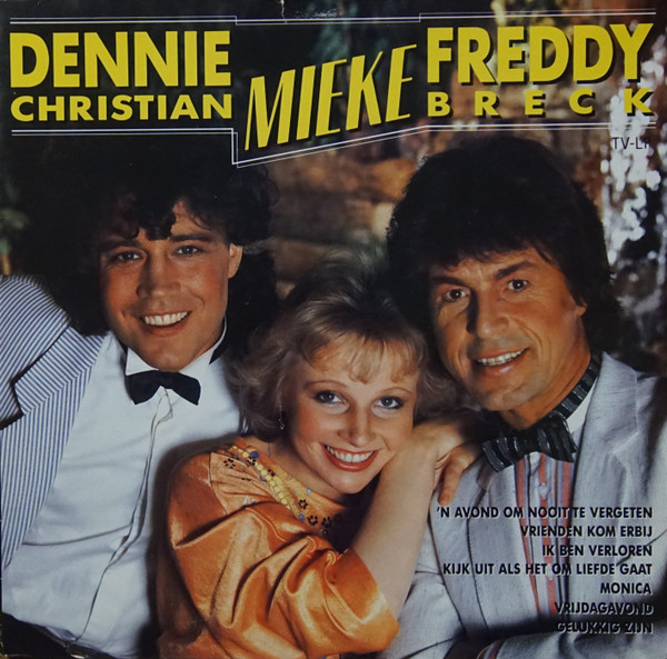 Dennie Christian, Mieke, Freddy Breck