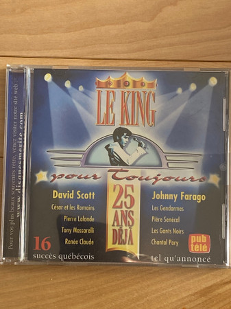 Le King Pour Toujours 25 Ans Déjà