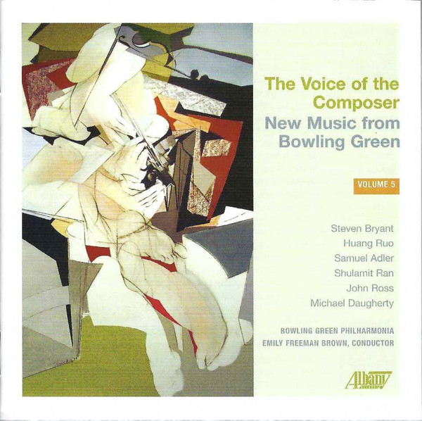The Voice Of The Composer | New Music From Bowling Green Volume 5