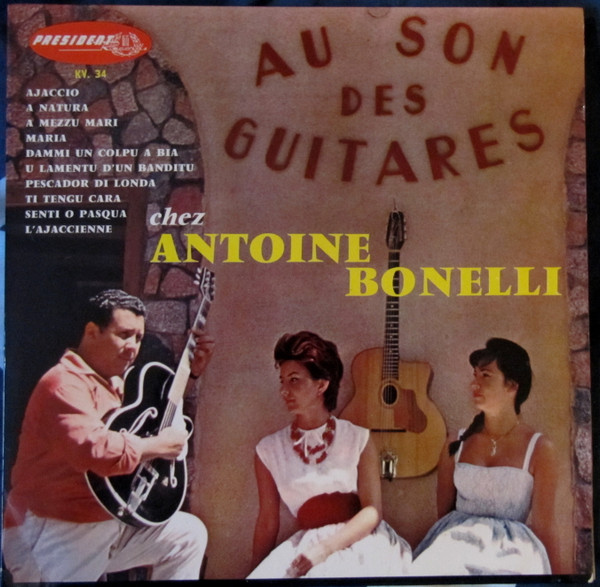 Au Son Des Guitares Chez Antoine Bonelli