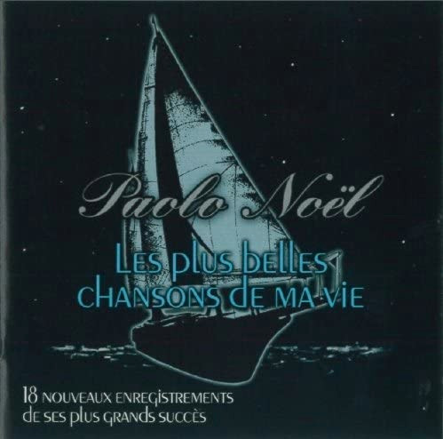 Les Plus Belles Chansons De Ma Vie