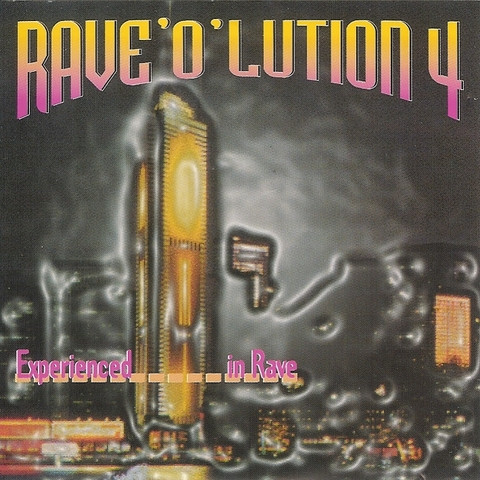 Rave'O'Lution 4 - Experienced In Rave