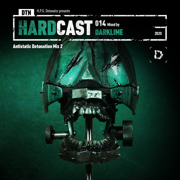 DTN Hardcast 014: Antistatic Detonation Mix 2