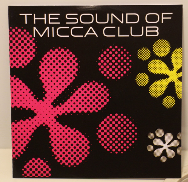 The Sound Of Micca Club