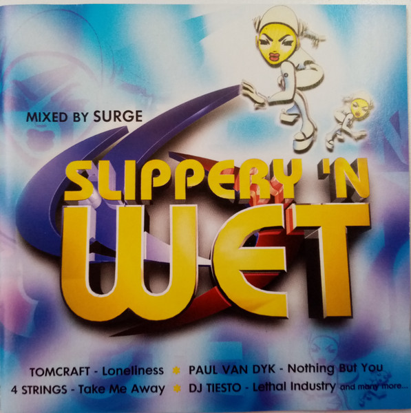 Slippery 'N Wet