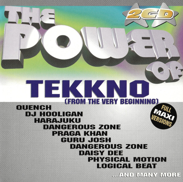 The Power Of Tekkno (From The Very Beginning)