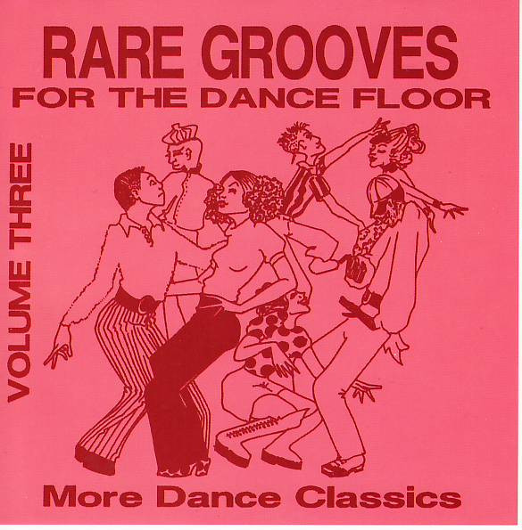 Rare Grooves For The Dance Floor Vol. 3