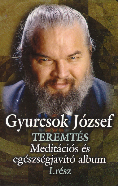 Teremtés I. Rész (Meditációs És Egeszségjavító Album)