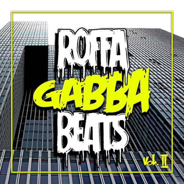 Roffa Gabba Beats Vol. II