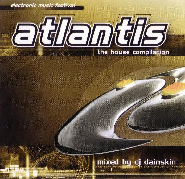Atlantis - The House Compilation