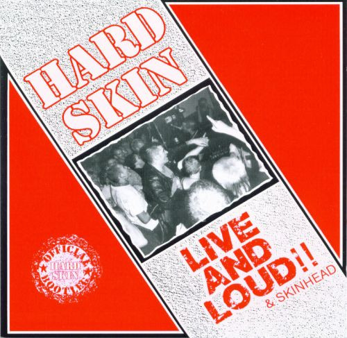 Live And Loud!! & Skinhead