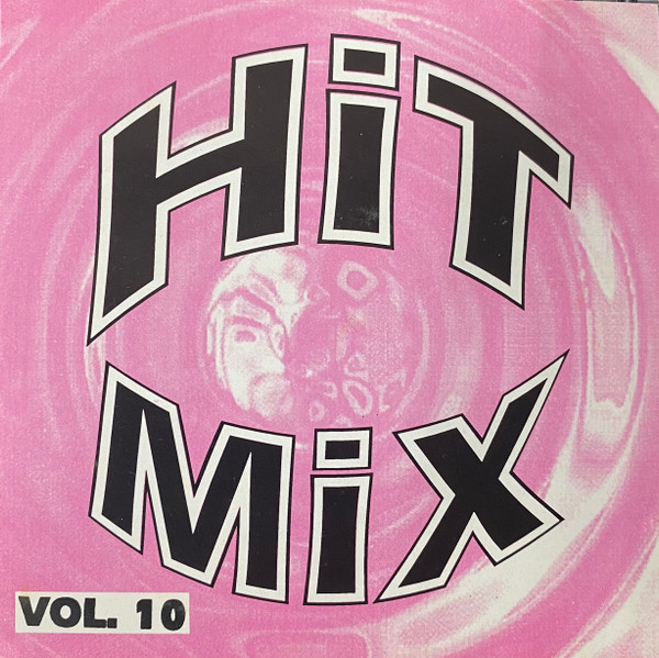 Hit Mix Vol. 10