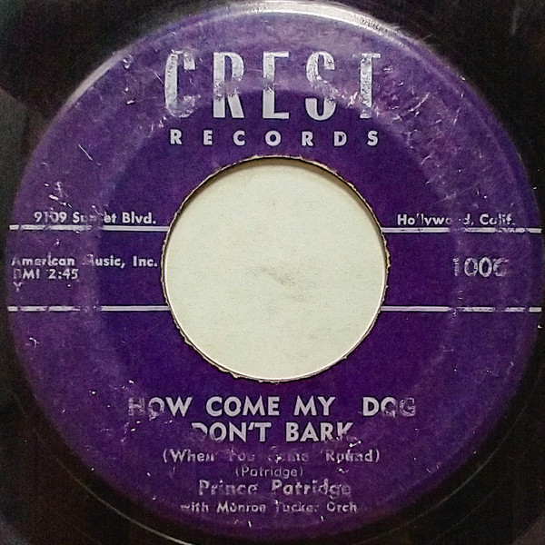 How Come My Dog Don't Bark (When You Come 'Round)