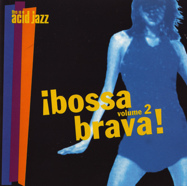 ¡Bossa Brava! Volume 2