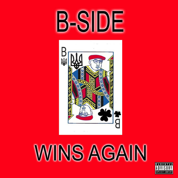 B-Side Wins Again