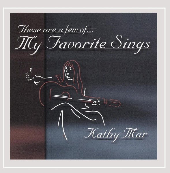 These Are A Few Of... My Favorite Sings