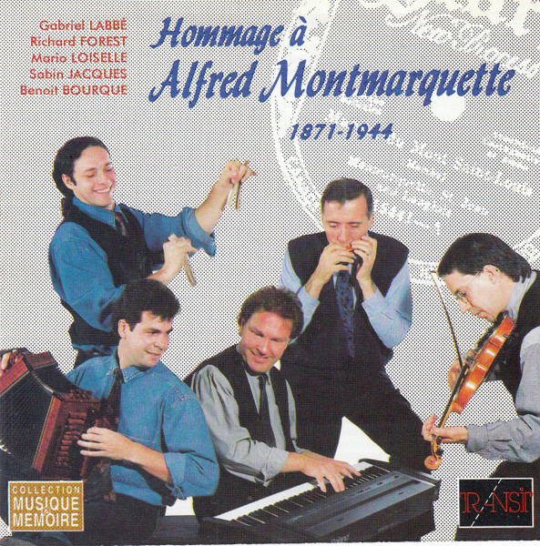 Hommage À Alfred Montmarquette 1871-1944