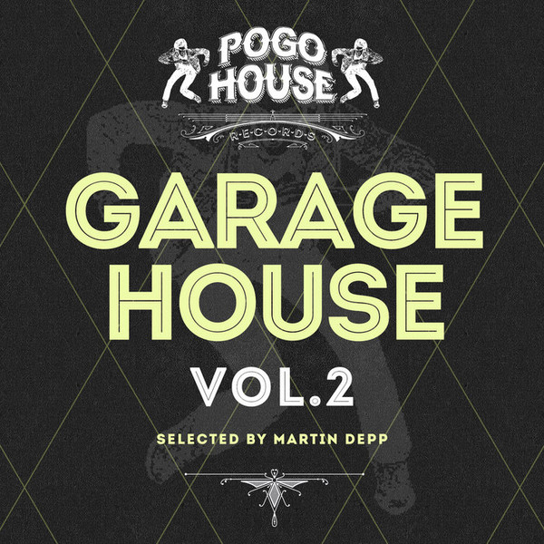 Garage House Vol. 2