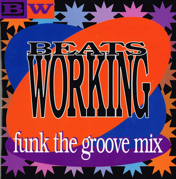 Beats Working: Funk The Groove Mix