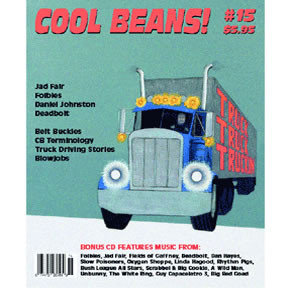 Cool Beans! #15 Truck Truck Truckin Bonus CD