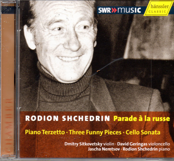 Parade À La Russe: Piano Terzetto ∙ Three Funny Pieces ∙ Cello Sonata 