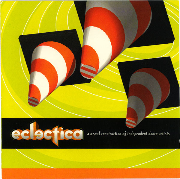 Eclectica (A N•Soul Construction Of Independent Dance Artists)