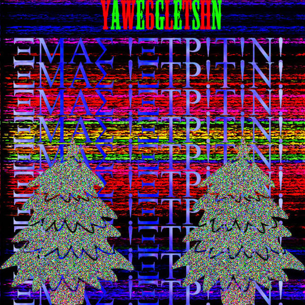 XMAS !XTR!T!N!