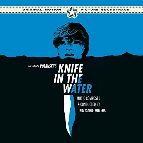 Knife In The Water (Original Motion Picture Soundtrack)