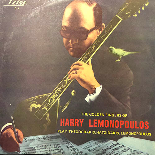 The Golden Fingers Of Harry Lemonopoulos Play Theodorakis, Hatzidakis, Lemonopoulos