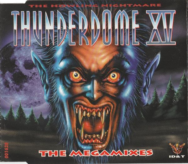Thunderdome XV The Megamixes (The Howling Nightmare)