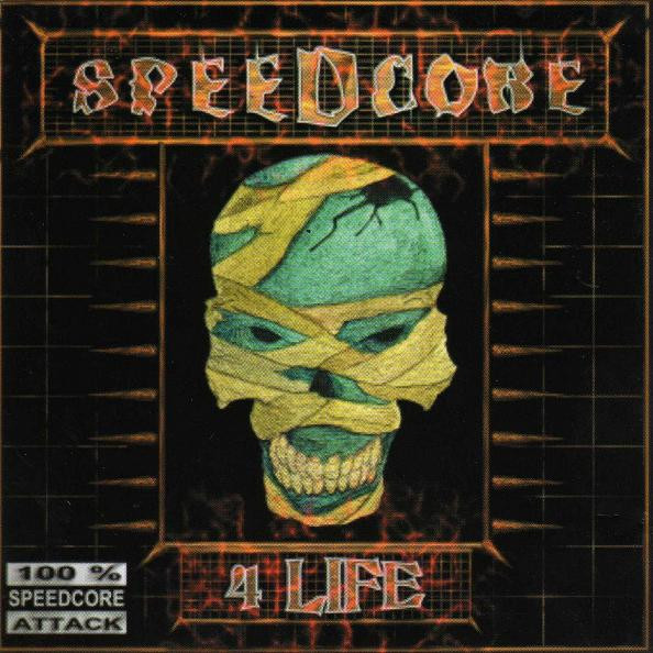 Speedcore 4 Life