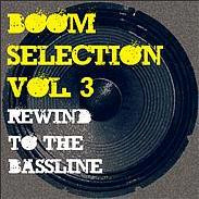 Boom Selection Vol.3 - Rewind To The Bassline