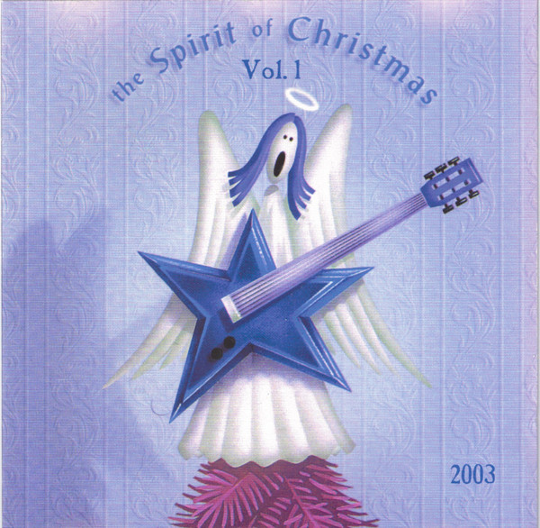 The Spirit Of Christmas Vol. 1 2003