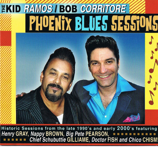 The Kid Ramos / Bob Corritore Phoenix Blues Sessions