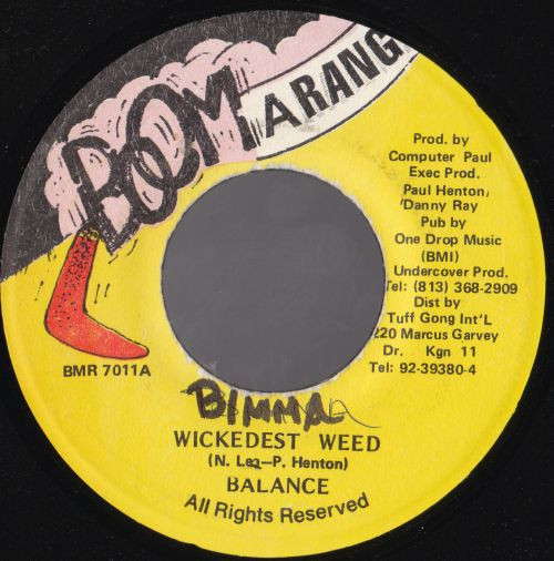 Wickedest Weed 