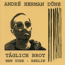 Täglich Brot New York - Berlin