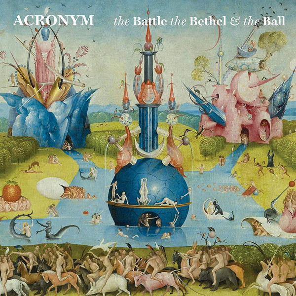 The Battle The Bethel & The Ball