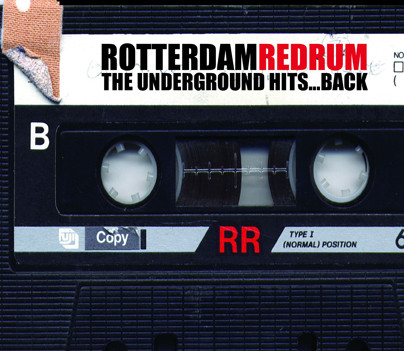 Rotterdam Redrum - The Underground Hits...Back